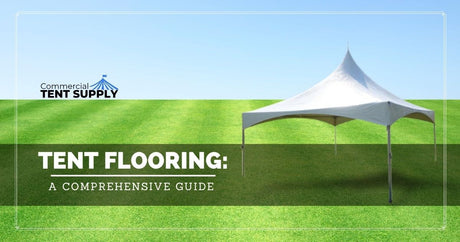 Tent Flooring: A Comprehensive Guide
